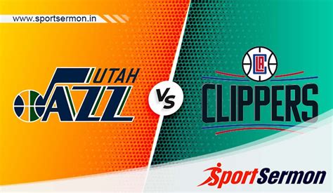 utah vs clippers prediction|Utah Jazz vs LA Clippers Match Preview, Prediction.